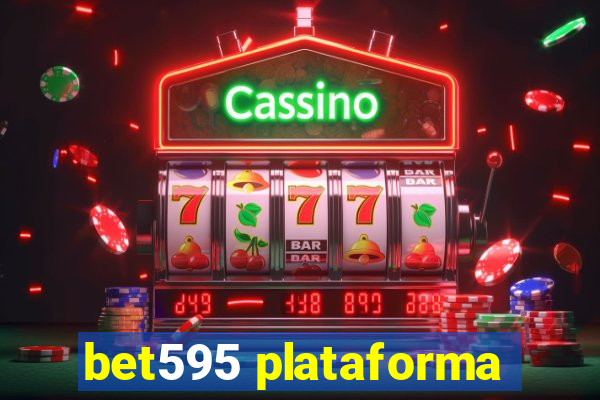 bet595 plataforma